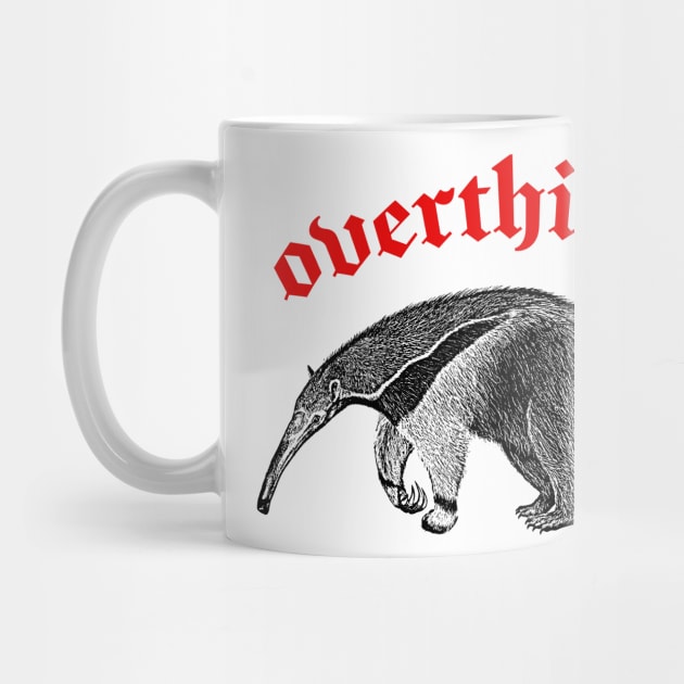 Overthinker ∆ Nihilist Anteater Design by DankFutura